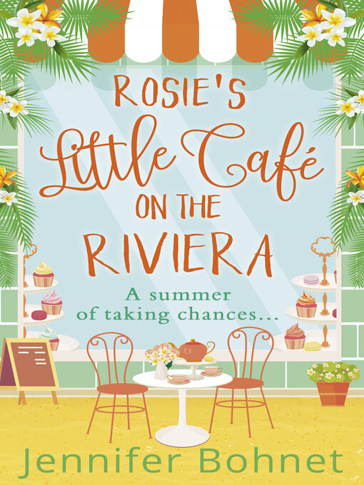 Title details for Rosie's Little Café on the Riviera by Jennifer Bohnet - Available